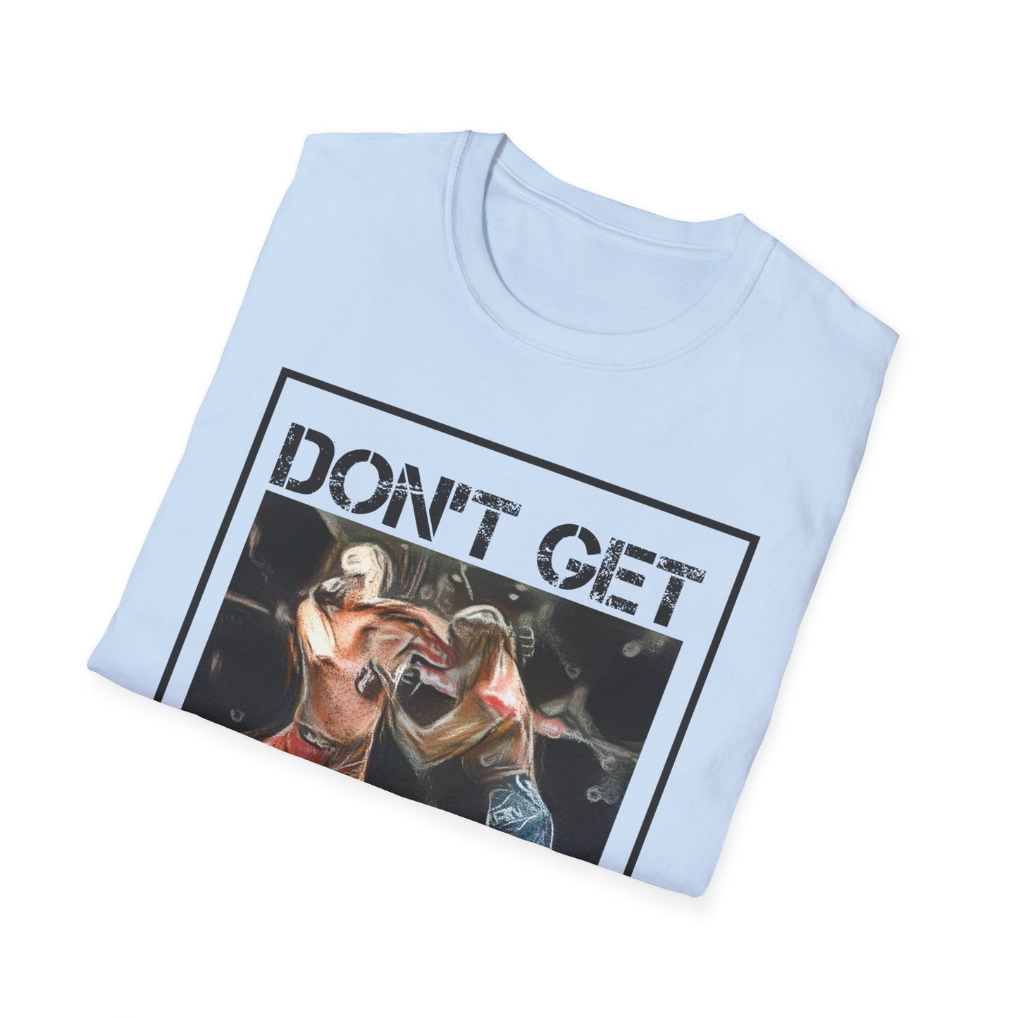 Dont Get Slept T-Shirt - Black Sheep Apparel