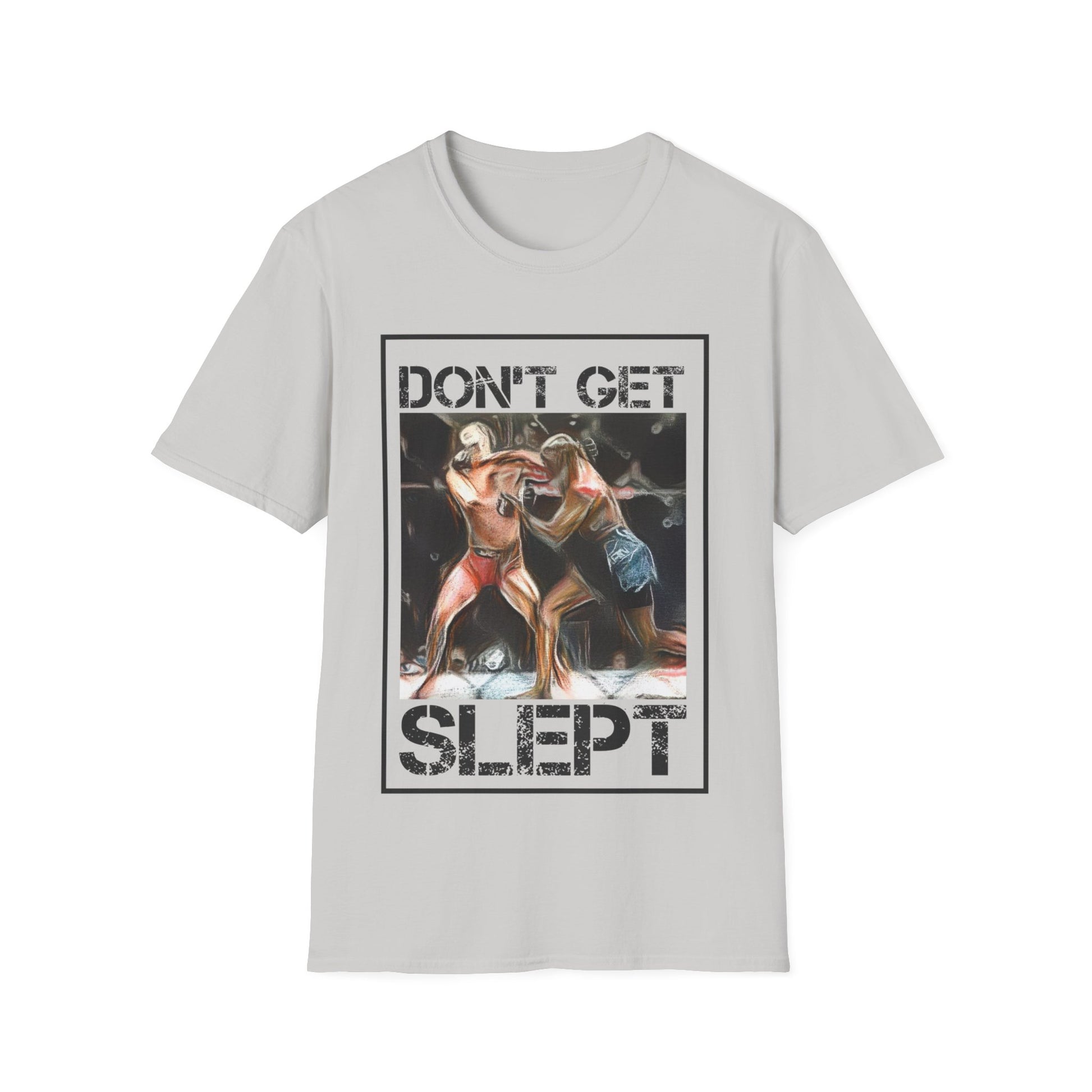 Dont Get Slept T-Shirt - Black Sheep Apparel