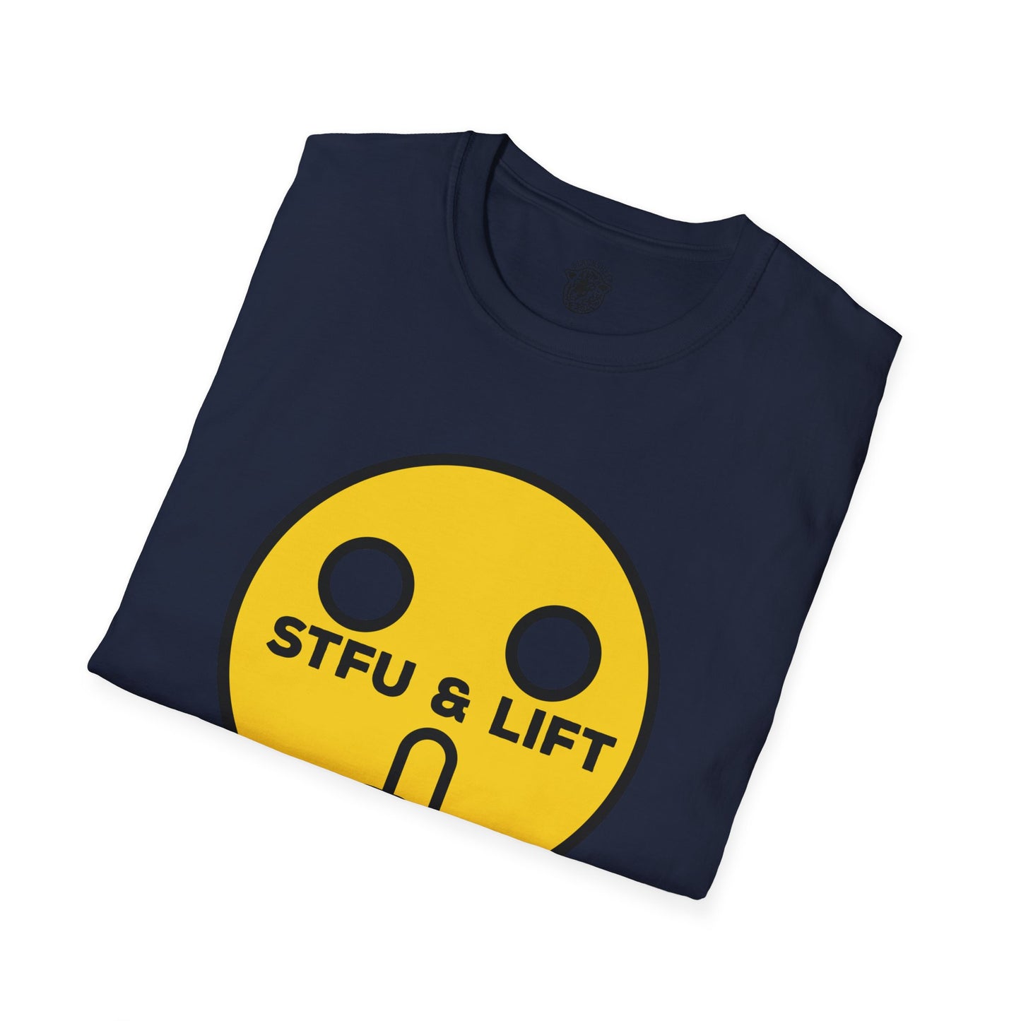 STFU & Lift - T-Shirt - Black Sheep Apparel