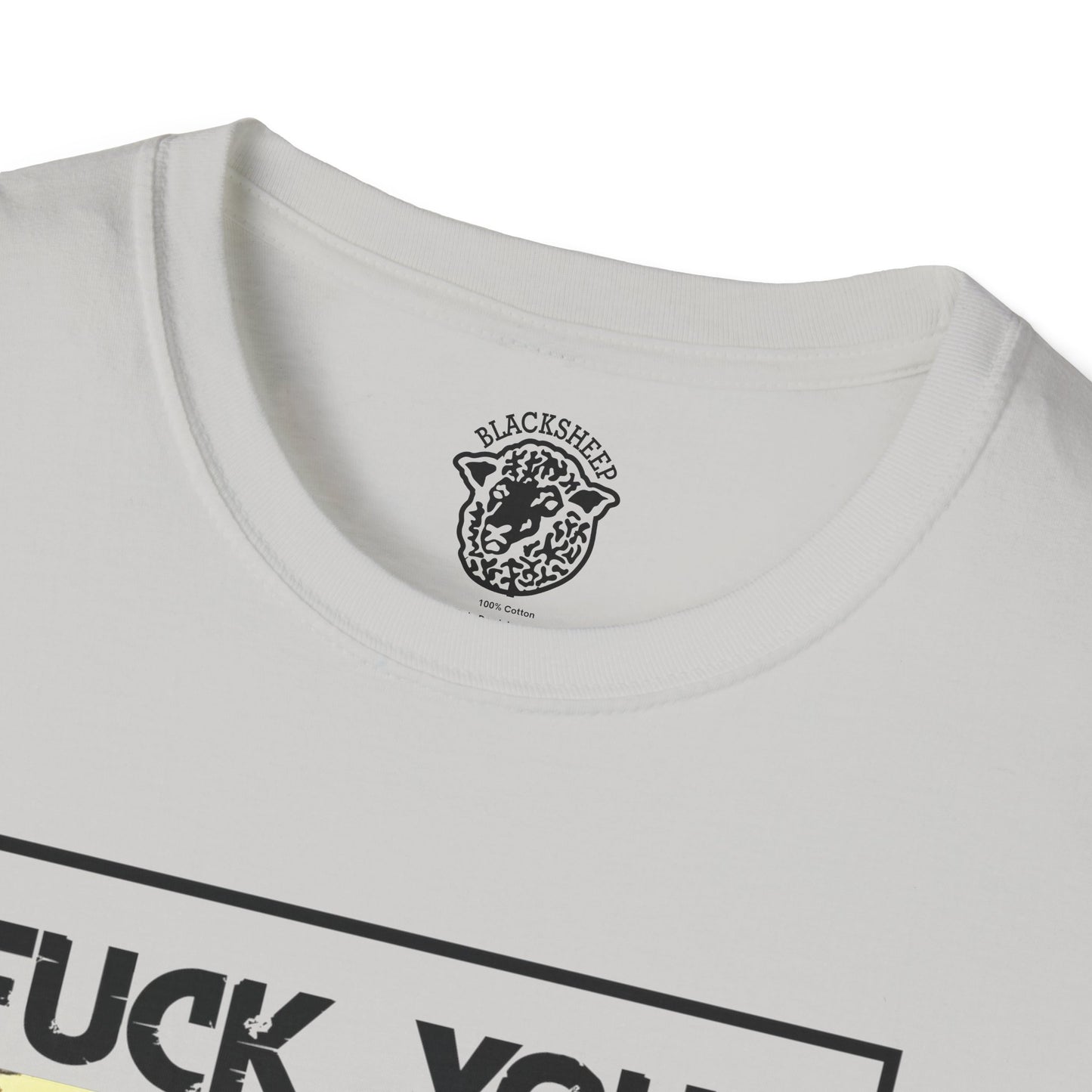 Fuck Your Feelings T-Shirt - Black Sheep Apparel