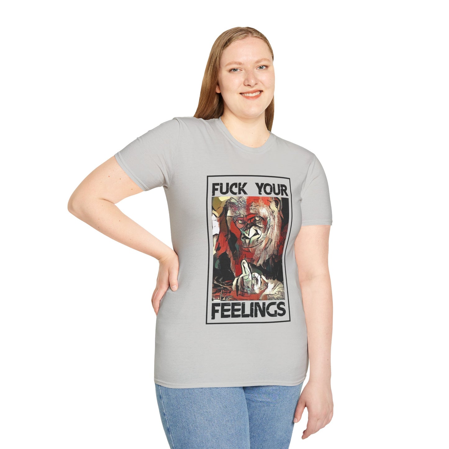 Fuck Your Feelings T-Shirt - Black Sheep Apparel