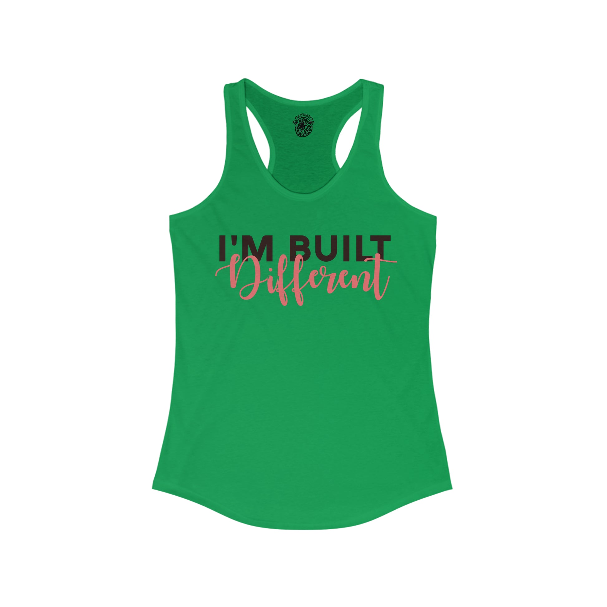 I'm Built Different - Women's Racerback Tank - Black Sheep Apparel