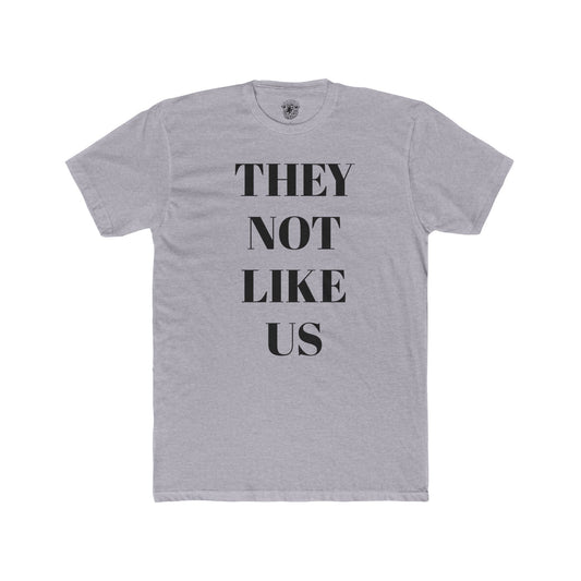 They Not Like Us - Tee