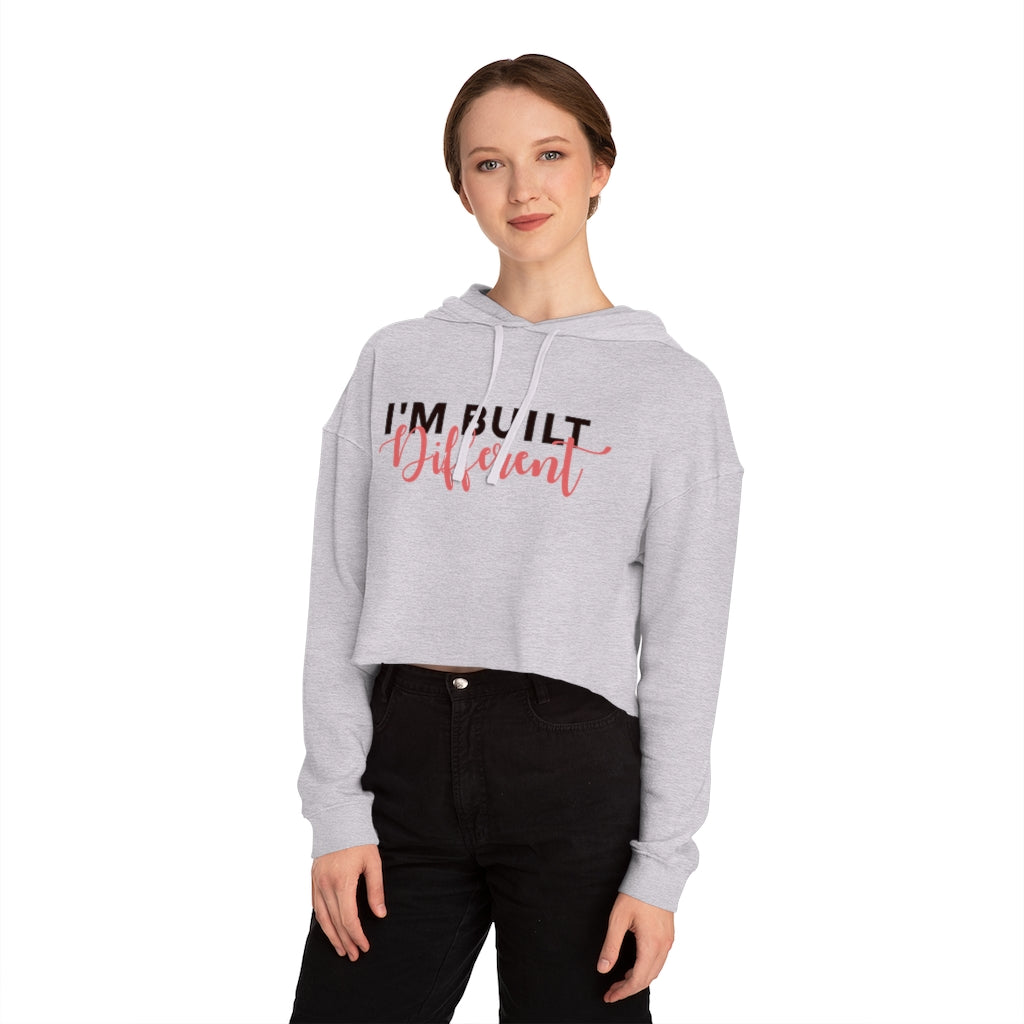 I'm Built Different - Cropped Hooded Sweatshirt - Black Sheep Apparel