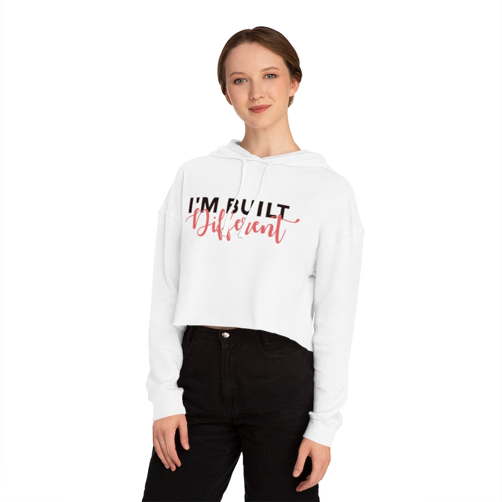 I'm Built Different - Cropped Hooded Sweatshirt - Black Sheep Apparel